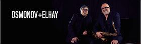 Osmonov + Elhay Sunday Afternoon Jazz