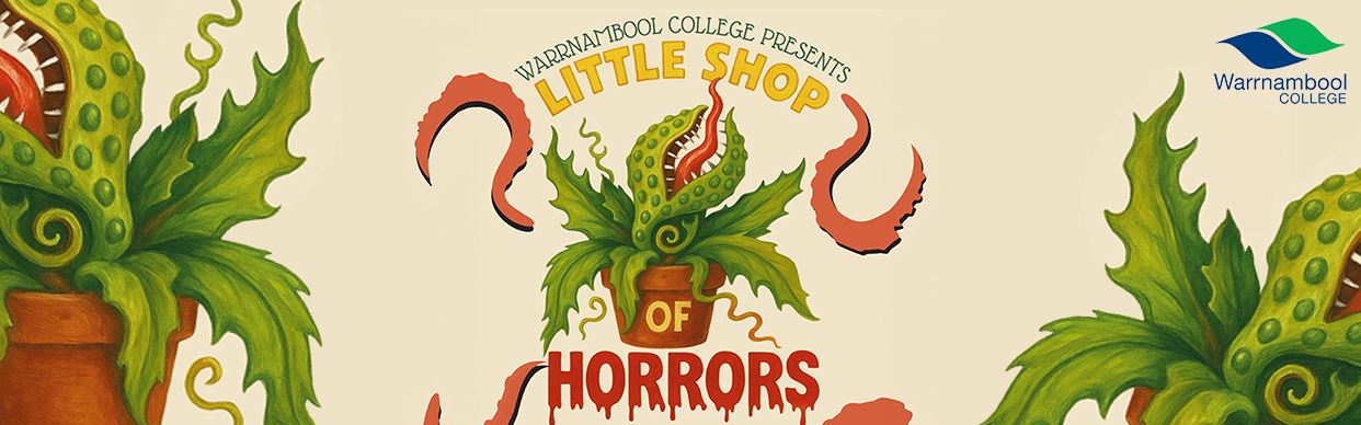 Little Shop of Horrors - Warrnambool College