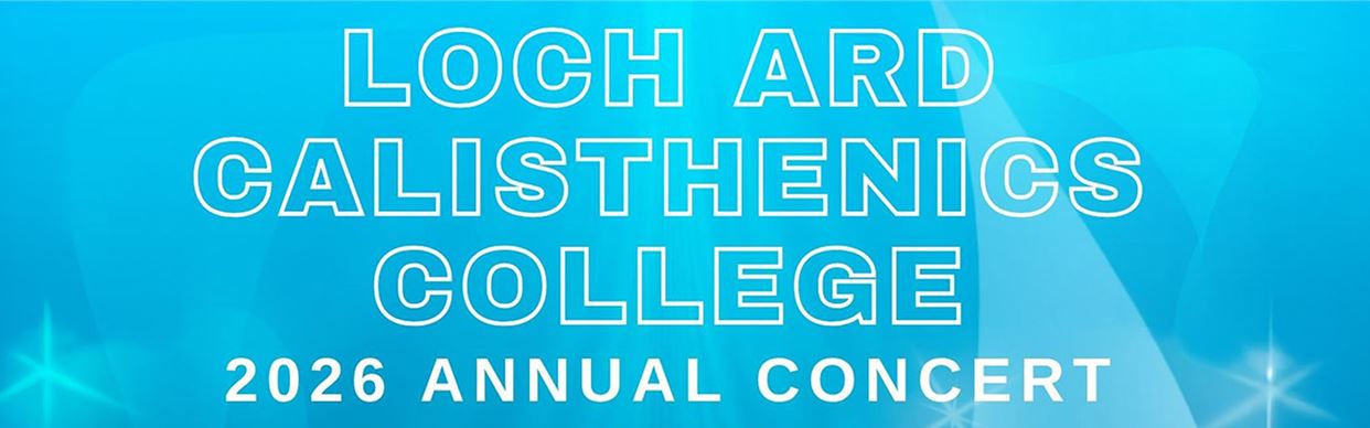 Loch Ard Calisthenics College 2026 Annual Concert