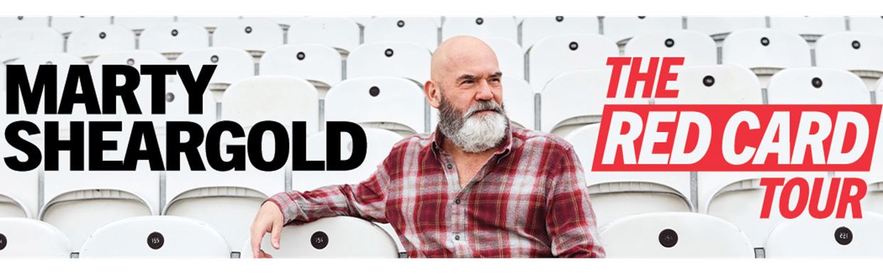 Marty Sheargold: The Red Card Tour (Work In Progress)