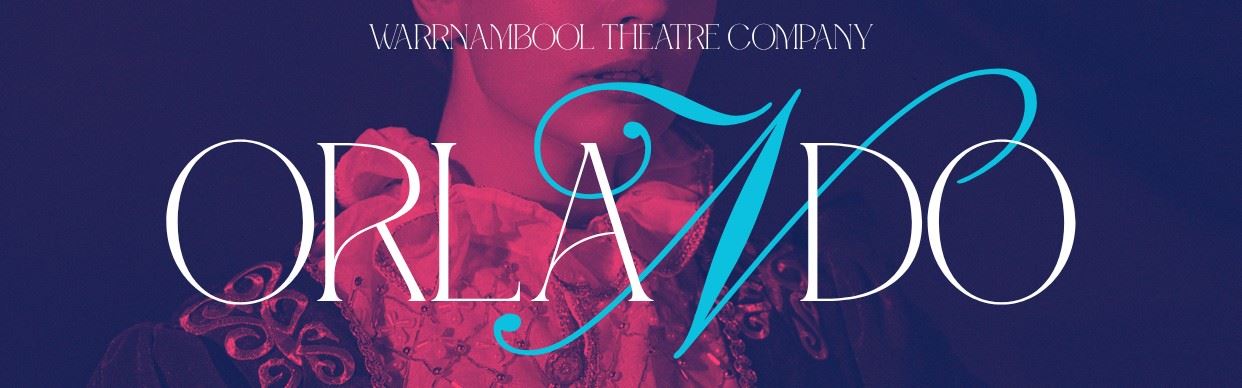 Orlando - Warrnambool Theatre Company