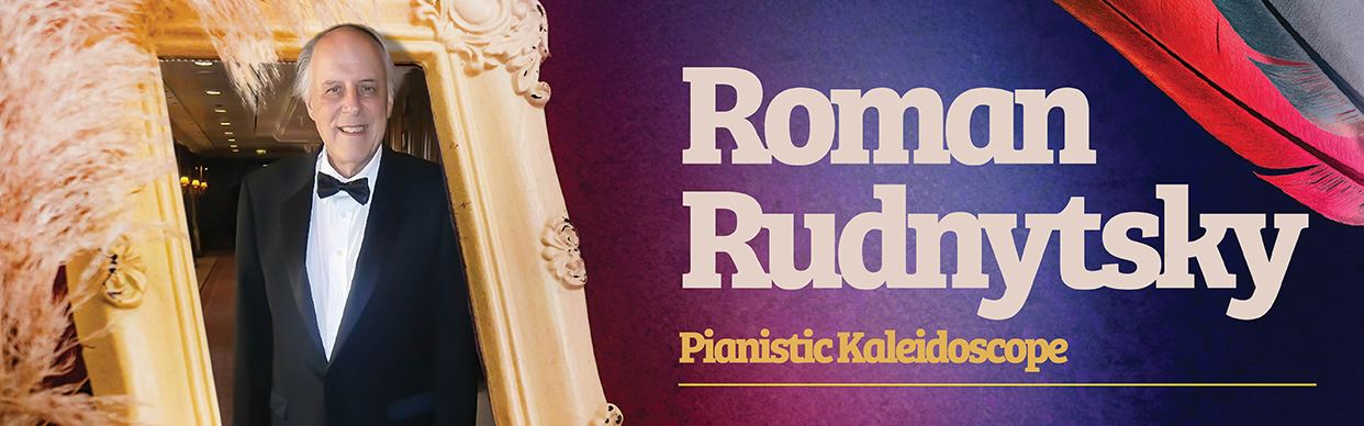 Roman Rudnytsky Pianistic Kaleidoscope