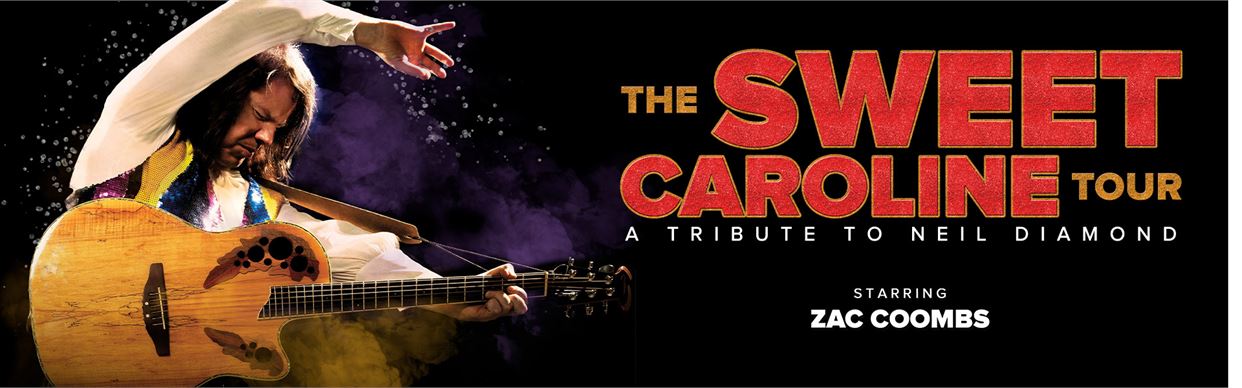 The Sweet Caroline Tour: A Tribute to Neil Diamond