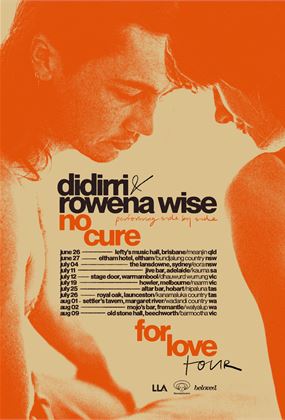 Didirri & Rowena Wise: No Cure For Love Tour