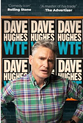 Dave Hughes - WTF?